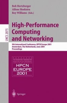 High-Performance Computing and Networking: 9th International Conference, HPCN Europe 2001 Amsterdam, The Netherlands, June 25–27, 2001 Proceedings