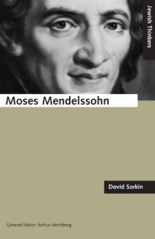 Moses Mendelssohn and the Religious Enlightenment