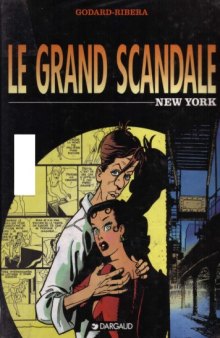 Le grand scandale. 1, New York