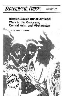 Russian-soviet Unconventional Wars in the Caucasus, Central Asia, and Afghanistan