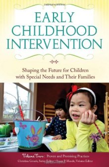 Early Childhood Intervention 3 volumes : Shaping the Future for Children with Special Needs and Their Families  