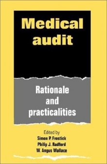 Medical Audit: Rationale and Practicalities