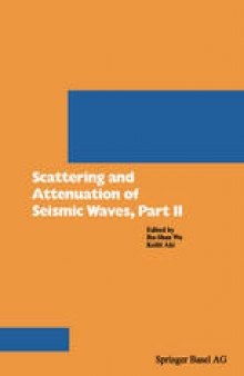 Scattering and Attenuation of Seismic Waves, Part II