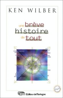 Breve histoire de tout (une)