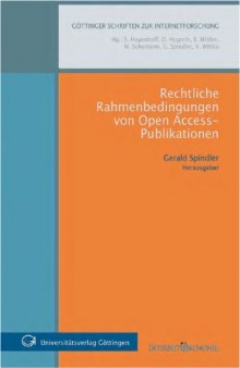 Rechtliche Rahmenbedingungen von Open Access-Publikationen