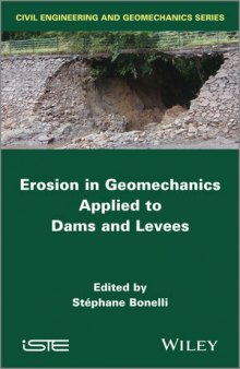 Erosion in Geomechanics Applied to Dams and Levees