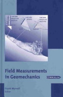 Field Measurements in Geomechanics: Proceedings of the 6th International Symposium, Oslo, Norway, 23-26 September 2003