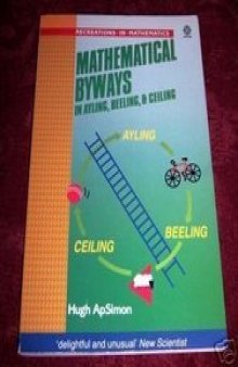 Mathematical byways in Ayling, Beeling and Ceeling