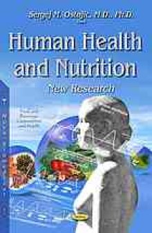 Human Health and Nutrition : New Research