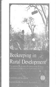Beekeeping in Rural Development: Unexploited Beekeeping Potential in the Tropics, with Particular Reference to the Commonwealth