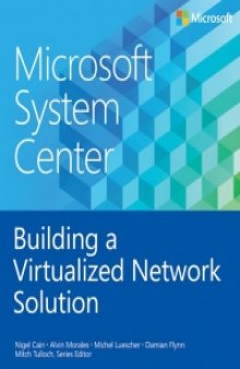 Building a Virtualized Network Solution: Microsoft System Center