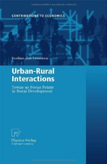 Urban-Rural Interactions: Towns as Focus Points in Rural Development