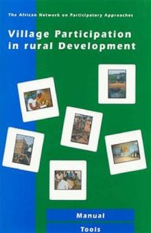 Village participation in rural development: the African network on participatory approaches : manual  