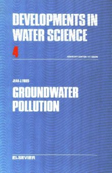 Groundwater Pollution Theory Methodology Modelling and Practical Rules