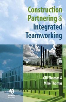 Construction Partnering & Integrated Teamworking