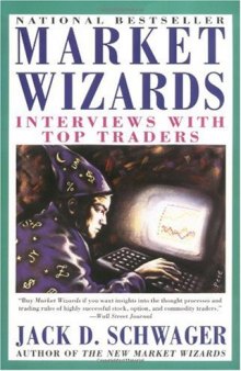 Stock Market Wizards: Interviews with America's Top Stock Traders