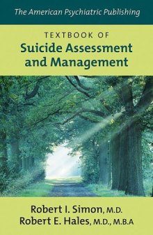 The American Psychiatric Publishing Textbook of Suicide Assessment And Management
