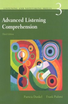 Advanced Listening Comprehension: Developing Aural and Notetaking Skills