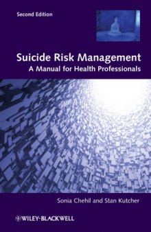 Suicide Risk Management: A Manual for Health Professionals 2e