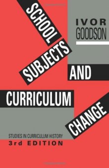 School Subjects and Curriculum Change 