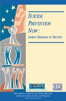 Suicide prevention now : linking research to practice