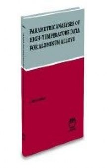 Parametric Analyses of High-Temperature Data for Aluminum Alloys