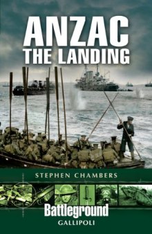 Anzac - The Landing: Gallipoli