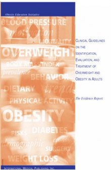 Clinical Guidelines on the Identification, Evaluation, and Treatment of Overweight and Obesity in Adults