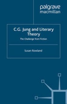 C. G. Jung and Literary Theory: The Challenge from Fiction