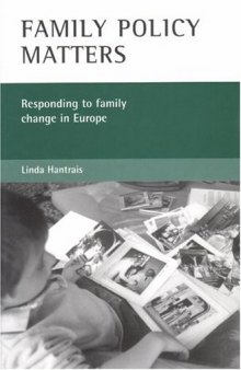 Family Policy Matters: Responding to Family Change in Europe