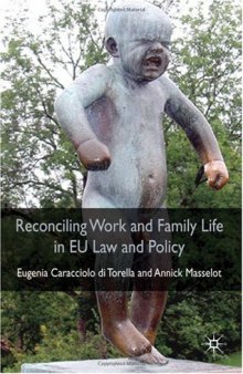 Reconciling work and family life in EU law and policy