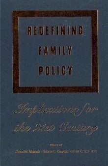 Redefining Family Policy: Implications for the 21st Century