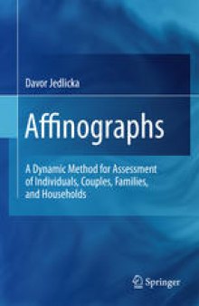 Affinographs: A Dynamic Method for Assessment of Individuals, Couples, Families, and Households