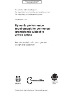 Dynamic performance requirements for permanent grandstands subject to crowd action : recommendations for management, design and assessment