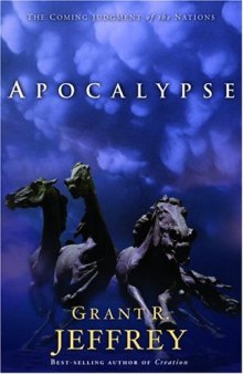 Apocalypse: The Coming Judgment of the Nations  