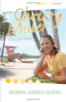 Christy Miller Collection, Volume 2