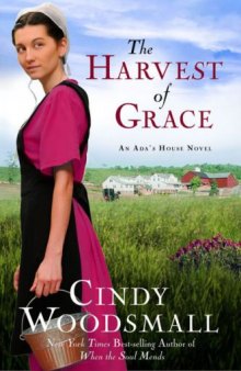 The Harvest of Grace, Book 3