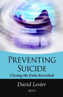 Preventing suicide: closing the exits revisited