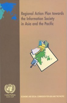 Regional Action Plan towards the Information Society in Asia and the Pacific
