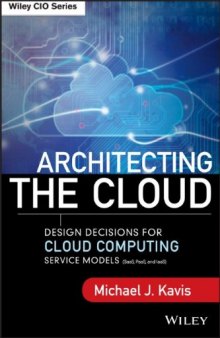 Architecting the Cloud: Design Decisions for Cloud Computing Service Models