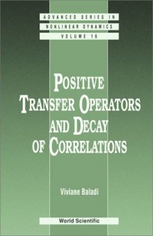 Positive transfer operators and decay of correlations