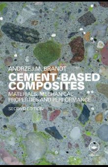 Cement based composites - Materials Mechanical Properties and Performance