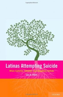 Latinas Attempting Suicide: When Cultures, Families, and Daughters Collide  