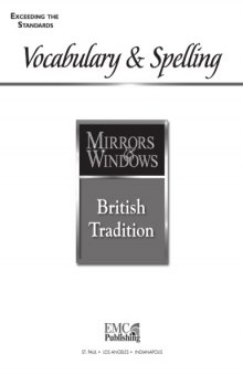 EMC Mirrors & Windows, British Tradition Exceeding the Standards : Vocabulary & Spelling  