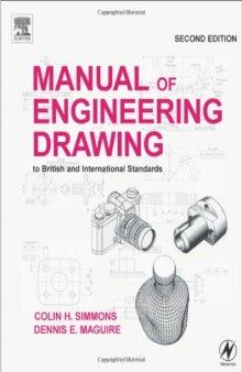 Manual of Engineering Drawing, Second Edition: to British and International Standards