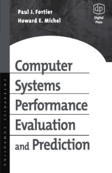 Computer Systems Performance Evaluation and Prediction