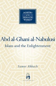 Abd al-Ghani al-Nabulusi: Islam and the Enlightenment  
