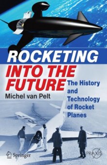 Rocketing Into the Future  The History and Technology of Rocket Planes