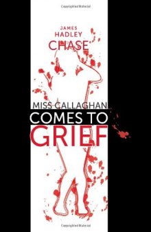 Miss Callaghan Comes to Grief  