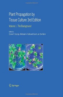 Plant Propagation by Tissue Culture: The Background